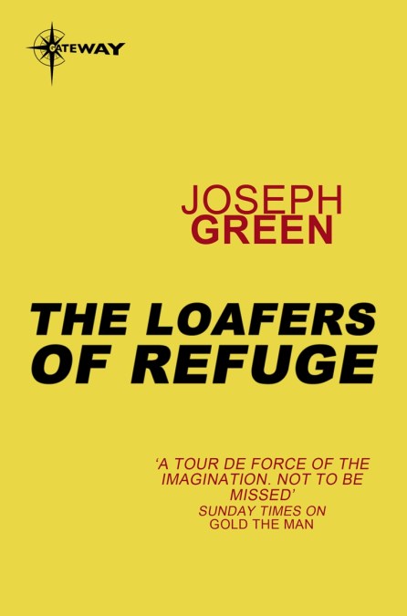 The Loafers of Refuge