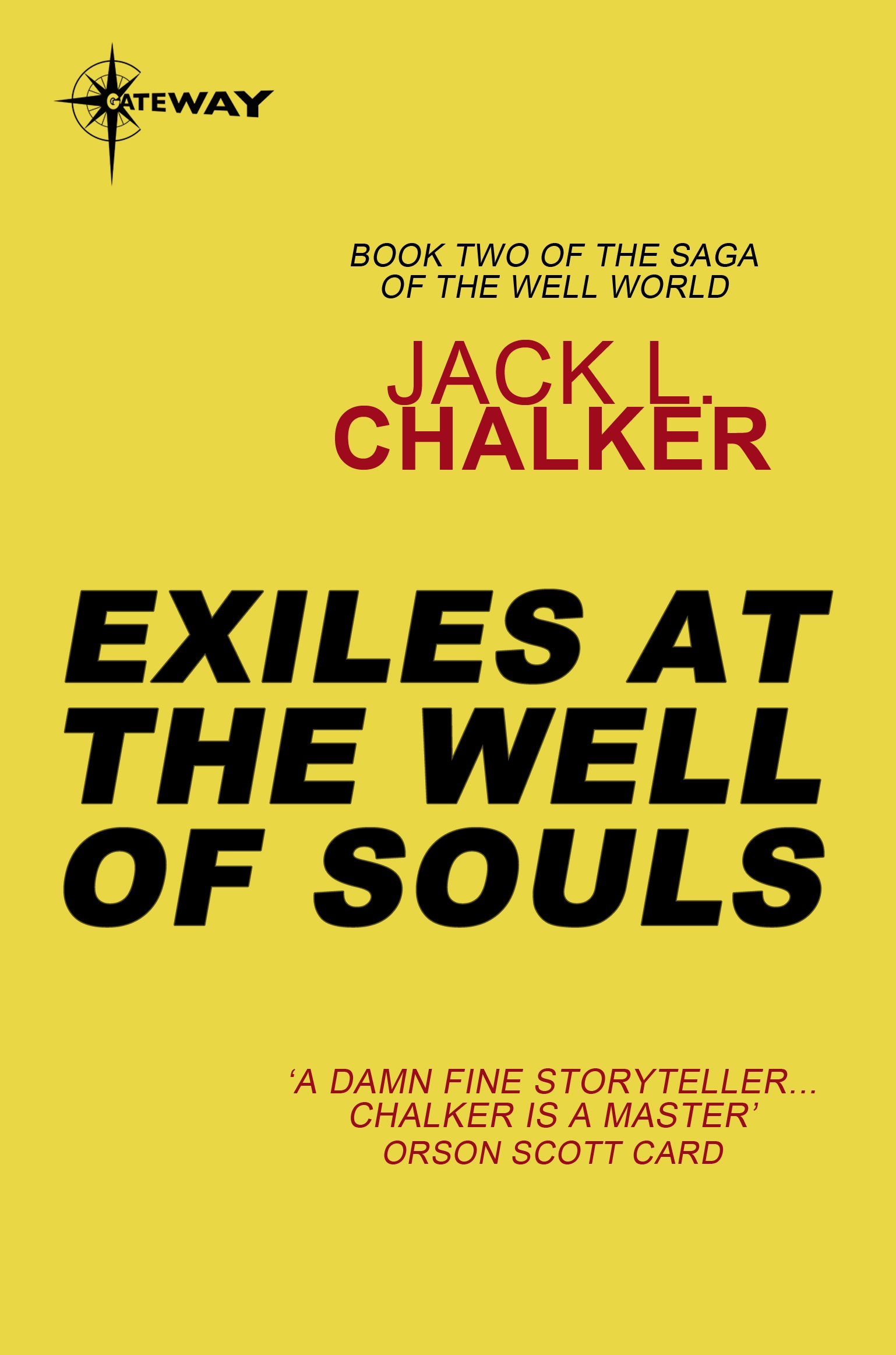 Exiles at the Well of Souls
