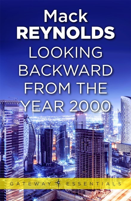 Looking Backward From the Year 2000