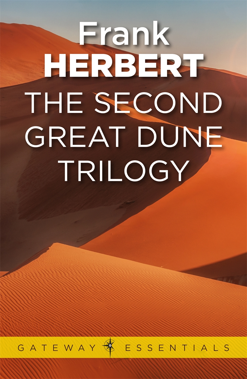 the great dune trilogy the great dune trilogy