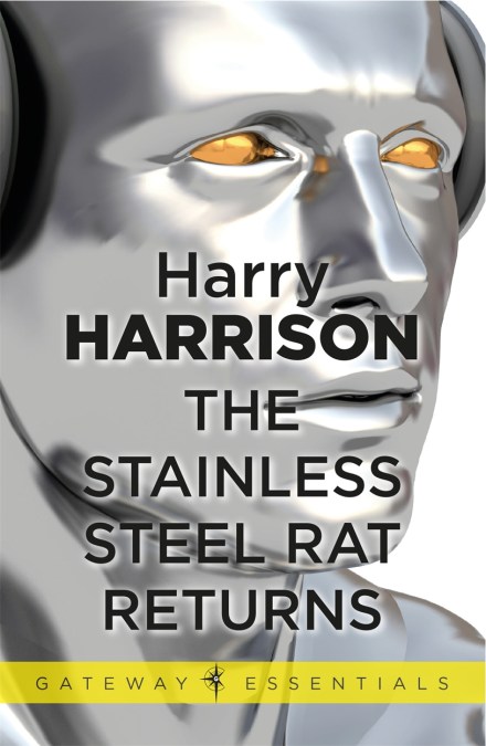 The Stainless Steel Rat Returns